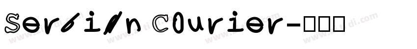 Serbian Courier字体转换